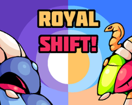 Royal Shift Image