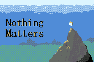 Nothing Matters Image