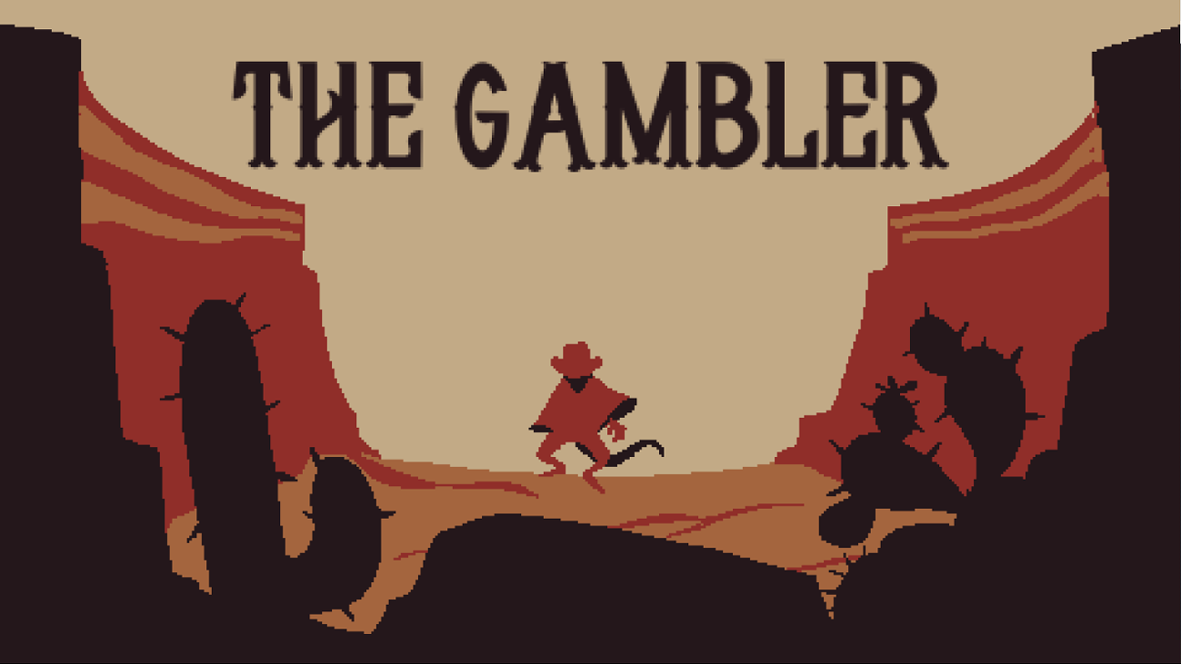 Games like THE GAMBLER