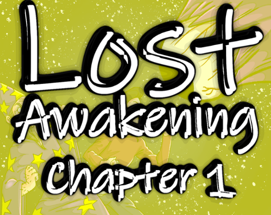 Lost Awakening, Chapter 1: Web Edition Game Cover