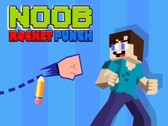 Noob Rocket Punch Game Cover