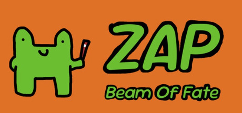 ZAP: Beam Of Fate Image