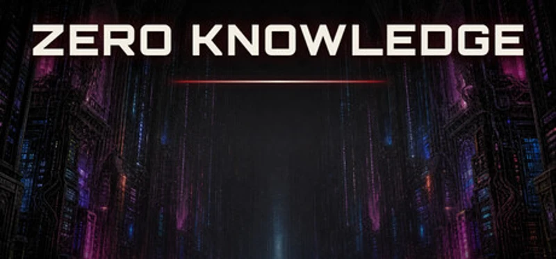 ZERO KNOWLEDGE Image