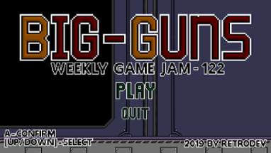 Big Guns [Weekly Game Jam 122 Version] Image