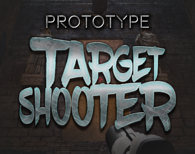 Games like Prototype: Target Shooter