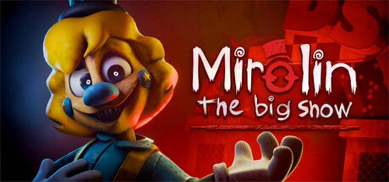 Mirolin The Big Show Image