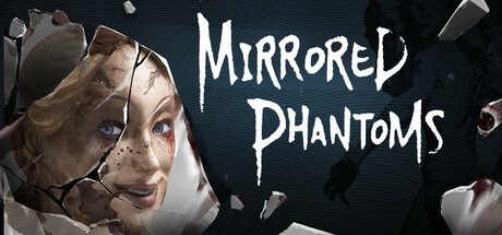 Games like Mirrored Phantoms