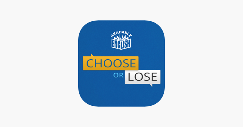 Readable English - Choose or Lose Image