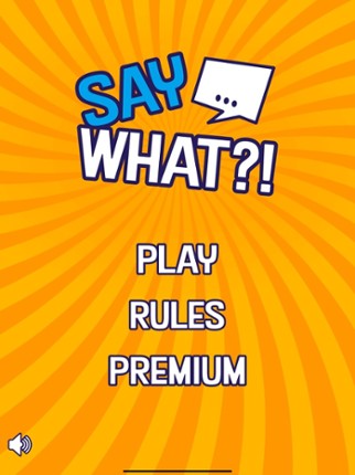 Say What!? screenshot