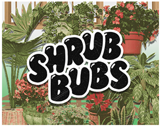 Shrub Bubs Image