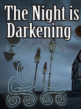 Games like The Night is Darkening