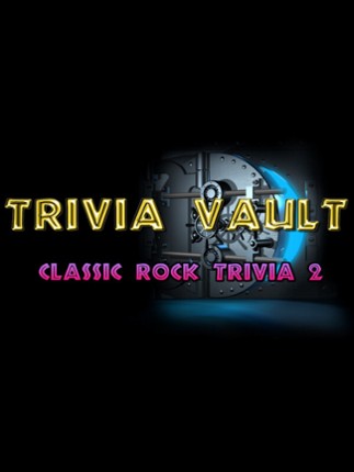 Trivia Vault: Classic Rock Trivia 2 Image