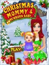 Christmas Mommy &amp; NewBorn Baby - Girls Games Free Image