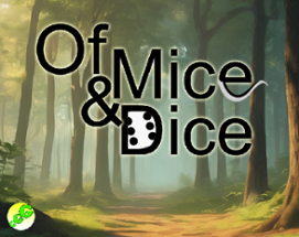 Of Mice and Dice Image