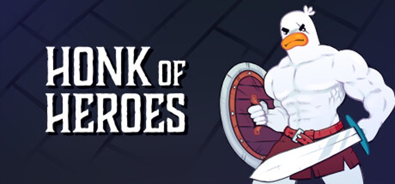 Honk of Heroes Image