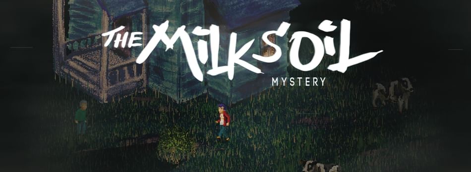 Games like Milksoil Mystery