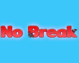 No Break Image