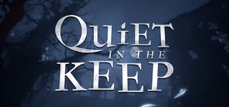 Quiet in the Keep Image
