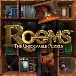 Games like Rooms: The Unsolvable Puzzle