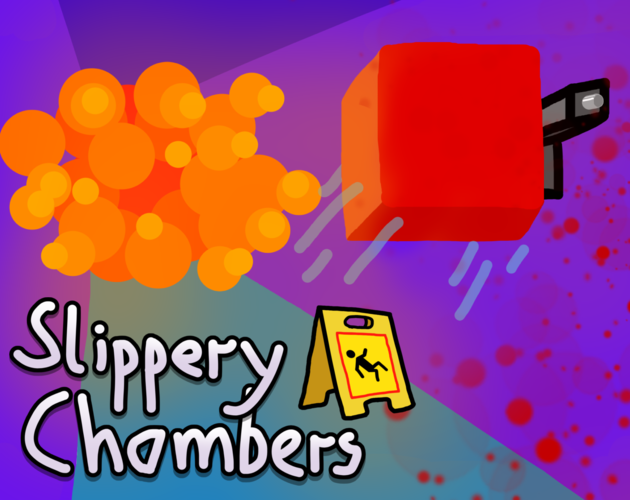 Games like Slippery Chambers