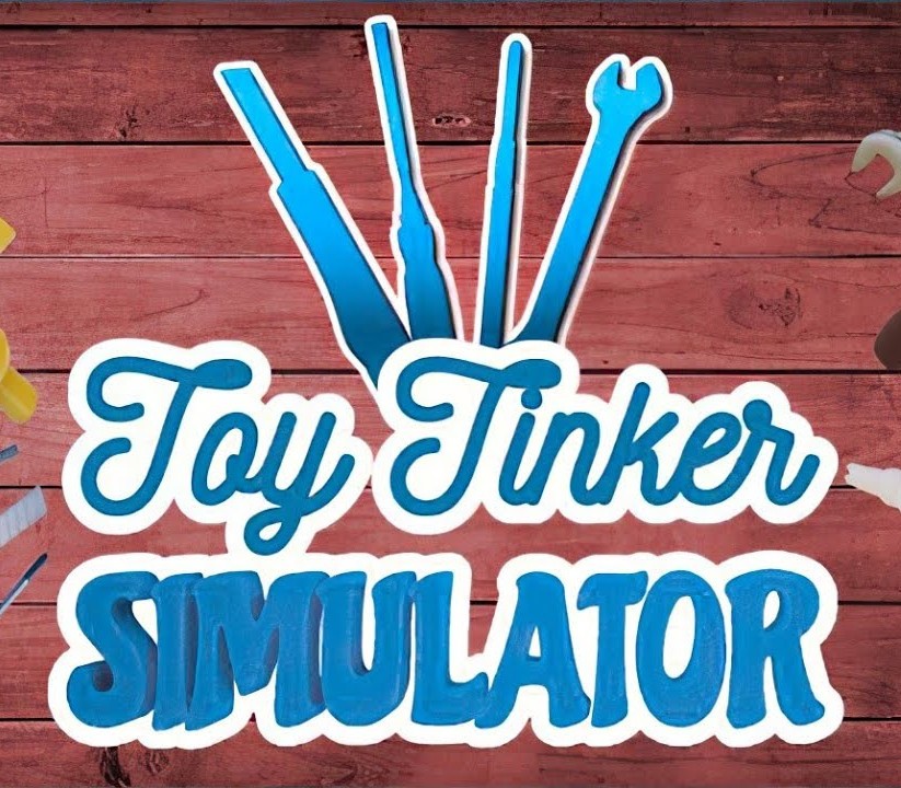Games like Toy Tinker Simulator