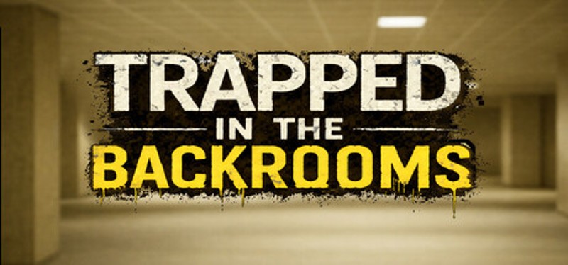 Trapped in the Backrooms Image