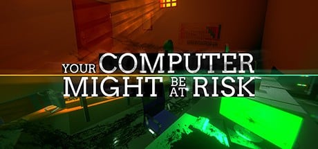 Games like Your Computer Might Be At Risk