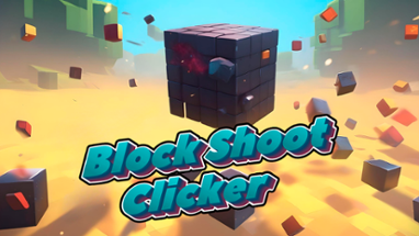 Block Shoot Clicker Image