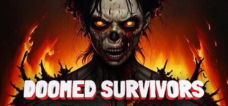 Games like Doomed Survivors