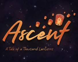 Ascent: A Tale of a Thousand Lanterns Image