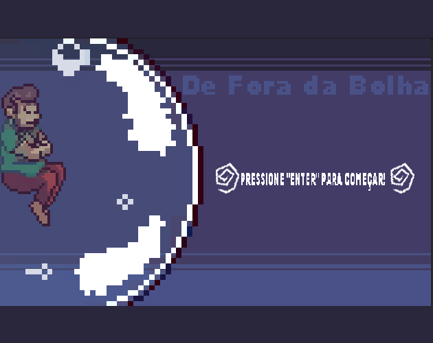 Games like De Fora da Bolha