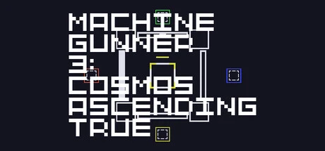 Games like MachineGunner3 : Cosmos Ascending True