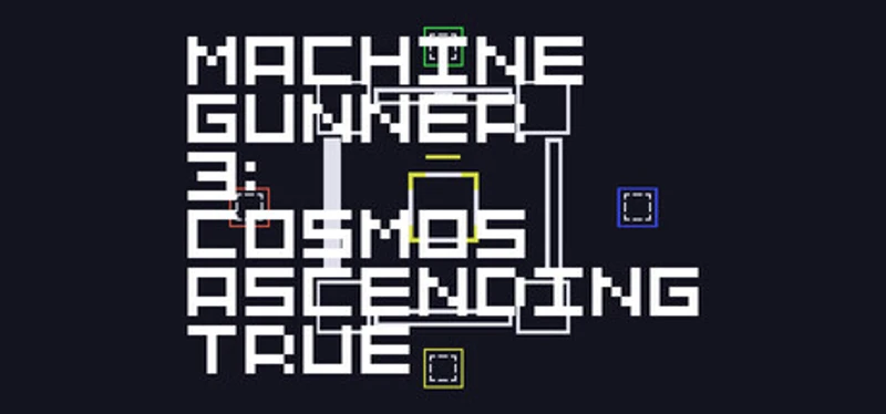 MachineGunner3 : Cosmos Ascending True Image