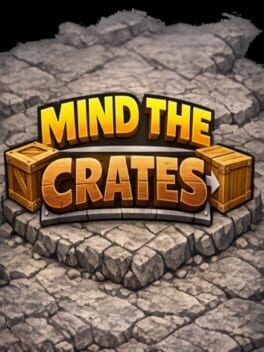 Games like Mind The Crates