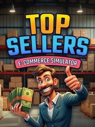 Top Sellers: Ecommerce Simulator Image