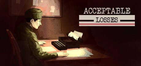 Games like Acceptable Losses