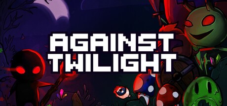 Games like Against Twilight