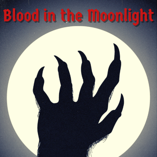 Games like Blood in the Moonlight