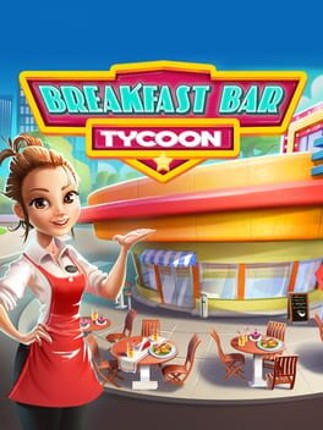 Breakfast Bar Tycoon Game Cover