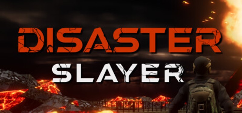 Disaster Slayer Image