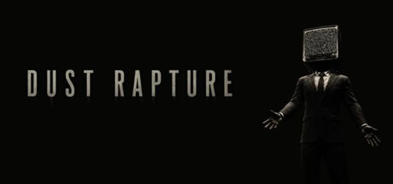 Dust Rapture Image