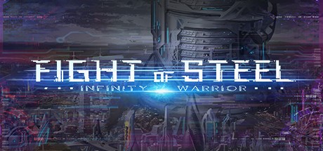 Games like Fight of Steel: Infinity Warrior