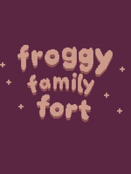 Games like Froggy Family Fort