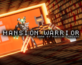 Mansion Warrior Image