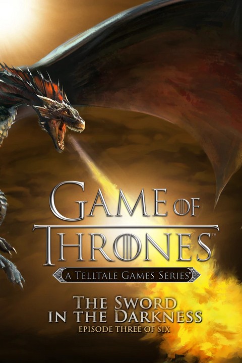 Games like Game of Thrones: Episode Three - The Sword in the Darkness