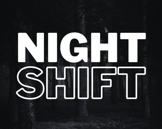 NIGHT SHIFT Game Cover