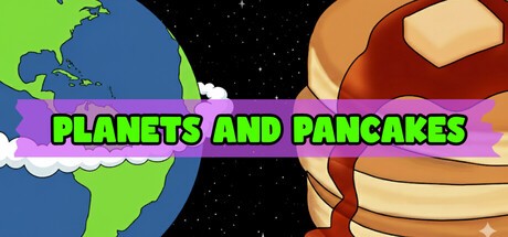 Games like Planets and Pancakes