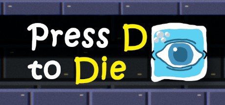 Games like Press D to Die