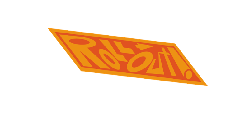 Rollout ! Image