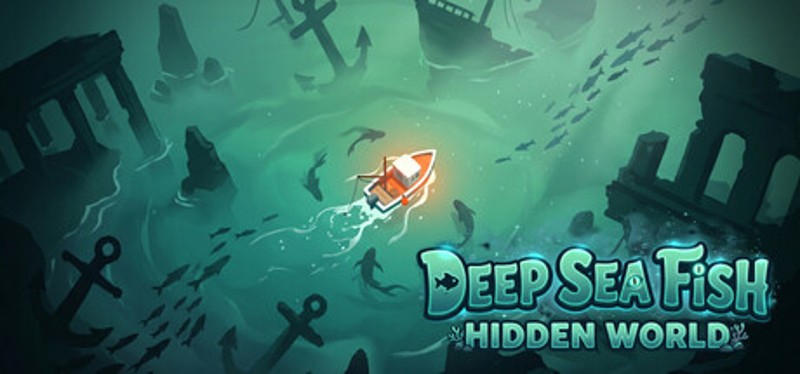 Deep Sea Fish: Hidden World Image